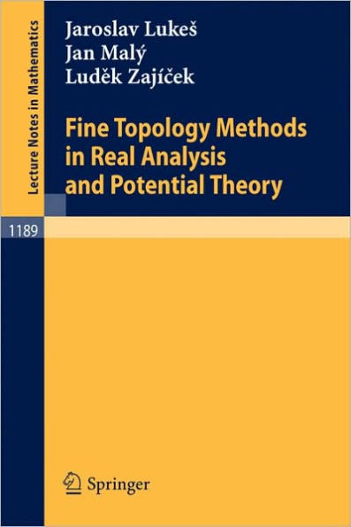 Fine Topology Methods in Real Analysis and Potential Theory / Edition 1