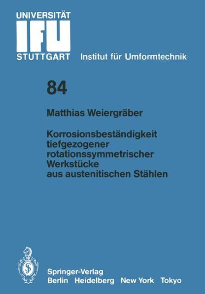 Korrosionsbestï¿½ndigkeit tiefgezogener rotationssymmetrischer Werkstï¿½cke aus austenitischen Stï¿½hlen