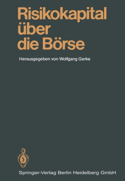 Risikokapital über die Börse: Mannheimer Bankenforum Symposium 25.1.1985