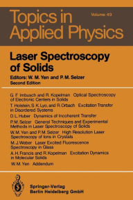 Title: Laser Spectroscopy of Solids, Author: William M. Yen
