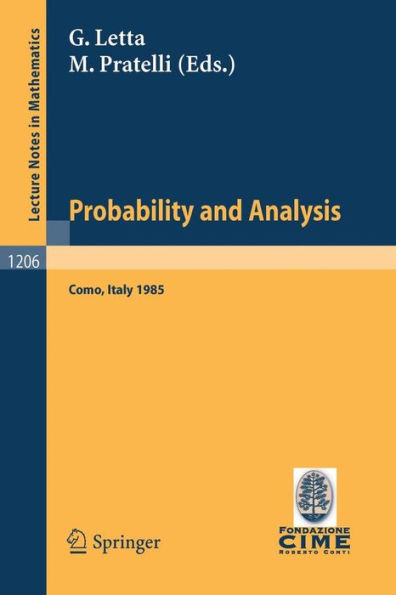 Probability and Analysis: Held at Varenna (Como); Italy, May, 31 - June 8, 1985 / Edition 1