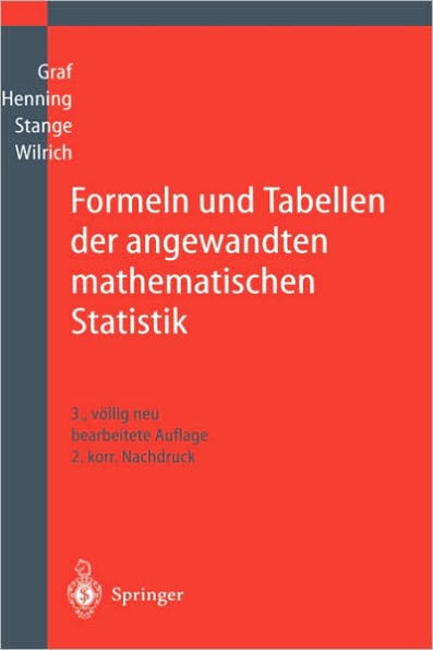 Formeln und Tabellen der angewandten mathematischen Statistik / Edition 3