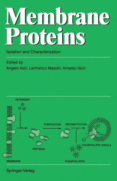 Membrane Proteins: Isolation and Characterization