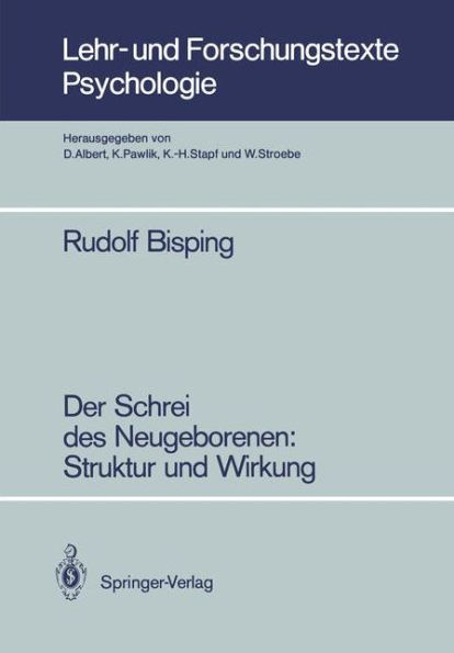 Der Schrei des Neugeborenen: Struktur und Wirkung: Struktur und Wirkung