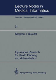 Title: Operations Research for Health Planning and Administration, Author: Stephen J. Duckett