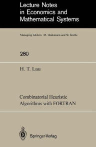 Title: Combinatorial Heuristic Algorithms with FORTRAN, Author: Hang Tong Lau