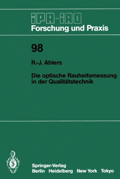 Die optische Rauheitsmessung in der Qualitï¿½tstechnik