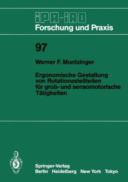 Ergonomische Gestaltung von Rotationsstellteilen fï¿½r grob- und sensomotorische Tï¿½tigkeiten