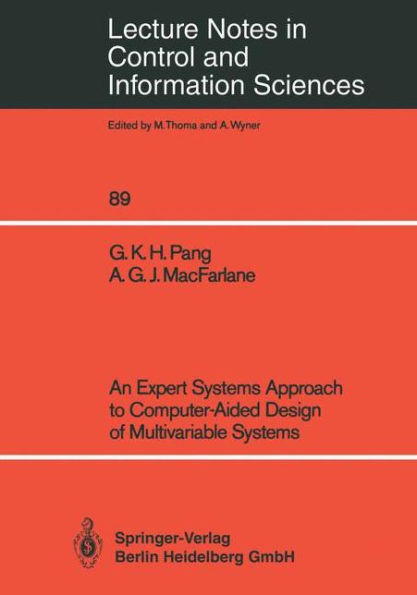 An Expert Systems Approach to Computer-Aided Design of Multivariable Systems