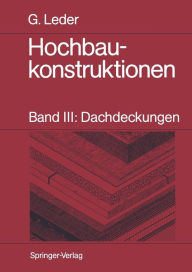 Title: Hochbaukonstruktionen: Band III: Dachdeckungen, Author: Gerhard Leder
