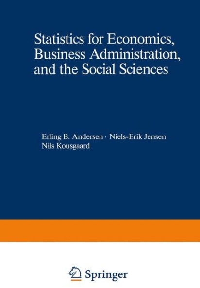 Statistics for Economics, Business Administration, and the Social Sciences / Edition 1