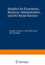 Statistics for Economics, Business Administration, and the Social Sciences / Edition 1