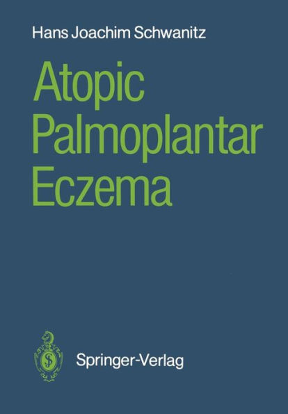 Atopic Palmoplantar Eczema / Edition 1