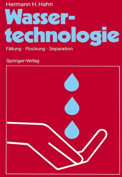 Wassertechnologie: Fällung · Flockung · Separation