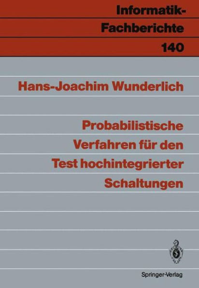 Probabilistische Verfahren fï¿½r den Test hochintegrierter Schaltungen