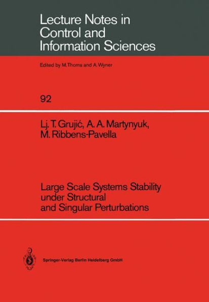 Large Scale Systems Stability under Structural and Singular Perturbations