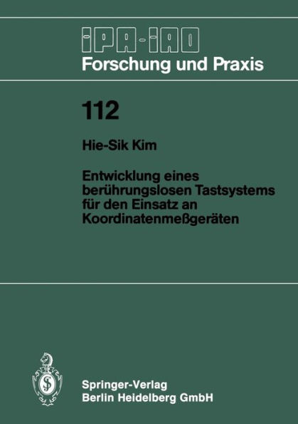 Entwicklung eines berï¿½hrungslosen Tastsystems fï¿½r den Einsatz an Koordinatenmeï¿½gerï¿½ten