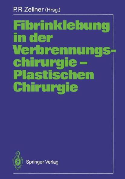 Fibrinklebung in der Verbrennungschirurgie - Plastischen Chirurgie