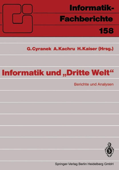Informatik und Dritte Welt: Berichte und Analysen