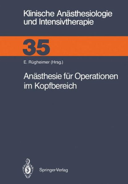 Anï¿½sthesie fï¿½r Operationen im Kopfbereich