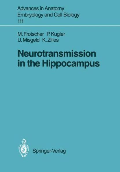 Neurotransmission in the Hippocampus / Edition 1
