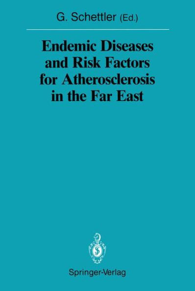 Endemic Diseases and Risk Factors for Atherosclerosis in the Far East / Edition 1