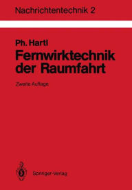 Title: Fernwirktechnik der Raumfahrt: Telemetrie, Telekommando, Bahnvermessung, Author: Philipp Hartl