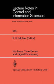 Title: Nonlinear Time Series and Signal Processing, Author: Ronald R. Mohler