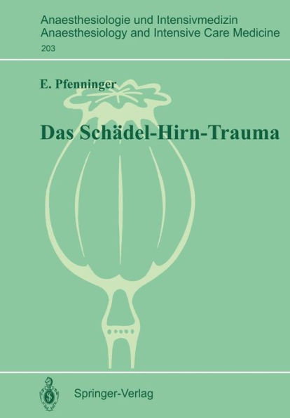 Das Schï¿½del-Hirn-Trauma: Klinische und tierexperimentelle Untersuchungen zur Pathogenese sowie zu neuen Behandlungsansï¿½tzen