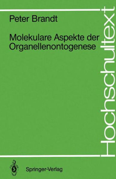 Molekulare Aspekte der Organellenontogenese