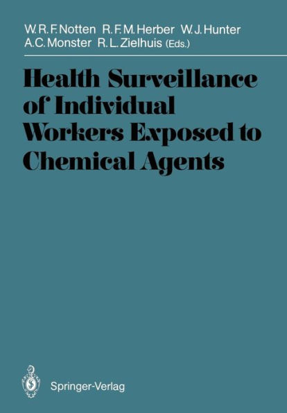 Health Surveillance of Individual Workers Exposed to Chemical Agents / Edition 1