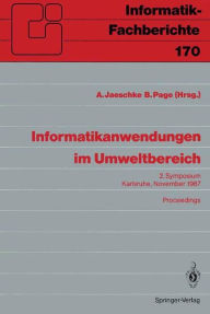 Title: Informatikanwendungen im Umweltbereich: 2. Symposium Karlsruhe, 9./10. November 1987, Author: A. Jaeschke