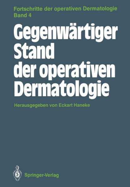 Gegenwï¿½rtiger Stand der operativen Dermatologie