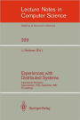 Experiences with Distributed Systems: International Workshop, Kaiserslautern, FRG, September 28-30, 1987. Proceedings / Edition 1