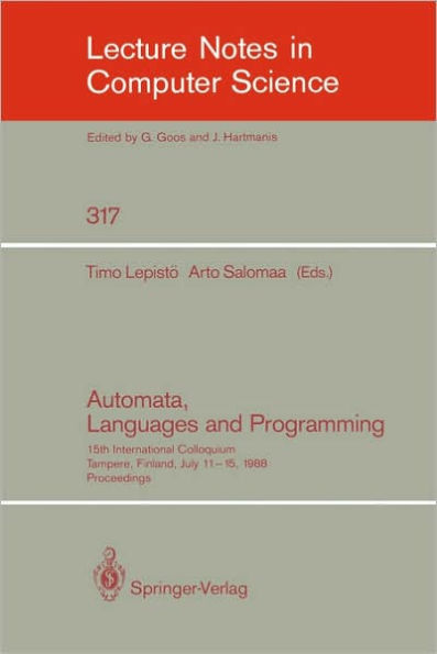 Automata, Languages and Programming: 15th International Colloquium, Tampere, Finland, July 11-15, 1988. Proceedings