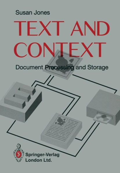 Text and Context: Document Storage and Processing