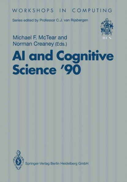AI and Cognitive Science '90: University of Ulster at Jordanstown 20-21 September 1990