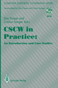 Title: CSCW in Practice: an Introduction and Case Studies, Author: Dan Diaper