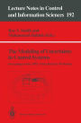 The Modeling of Uncertainty in Control Systems: Proceedings of the 1992 Santa Barbara Workshop