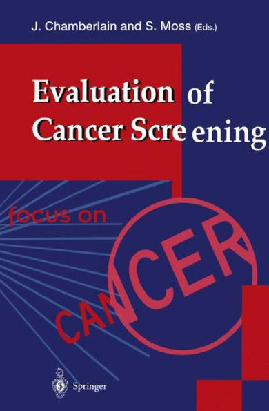 Evaluation of Cancer Screening / Edition 1