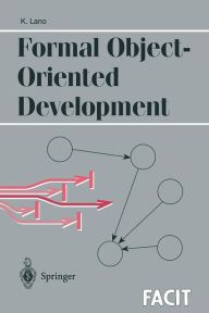 Title: Formal Object-Oriented Development, Author: Kevin Lano