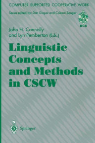 Title: Linguistic Concepts and Methods in CSCW, Author: John H. Connolly