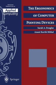 Title: The Ergonomics of Computer Pointing Devices, Author: Sarah A. Douglas