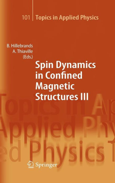 Spin Dynamics in Confined Magnetic Structures III / Edition 1