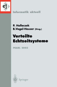Title: Verteilte Echtzeitsysteme: Fachtagung der GI-Fachgruppe 4.4.2 Echtzeitprogrammierung und PEARL (EP) Boppard, 27./28. November 2003, Author: Peter Holleczek