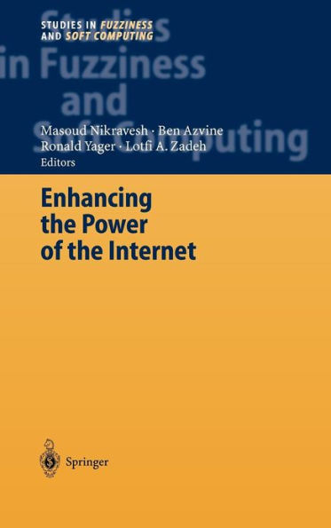 Enhancing the Power of the Internet / Edition 1