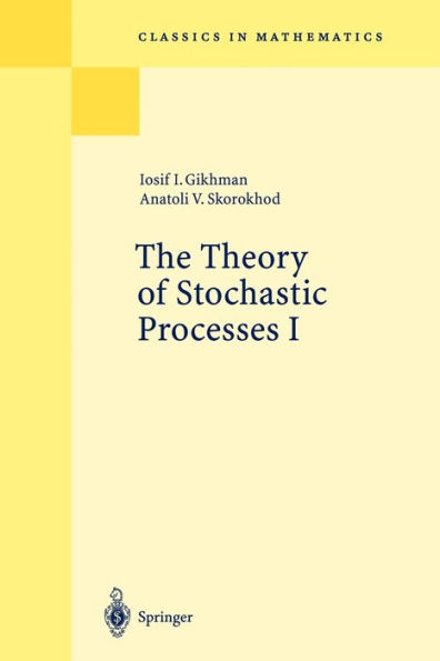 The Theory of Stochastic Processes I / Edition 1