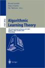 Algorithmic Learning Theory: 14th International Conference, ALT 2003, Sapporo, Japan, October 17-19, 2003, Proceedings / Edition 1