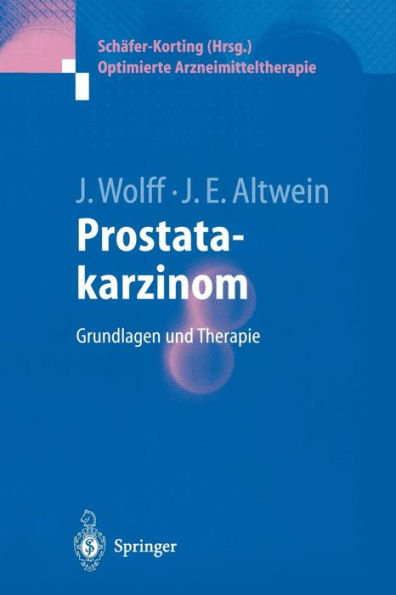 Prostatakarzinom: Grundlagen und Therapie / Edition 1