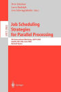 Job Scheduling Strategies for Parallel Processing: 9th International Workshop, JSSPP 2003, Seattle, WA, USA, June 24, 2003, Revised Papers / Edition 1